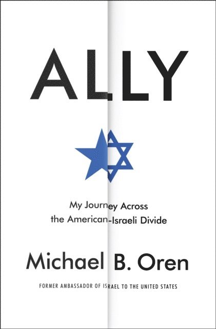 Michael B. Oren - Ally, E-bok. Tillgänglighet: Lägg i varukorg
