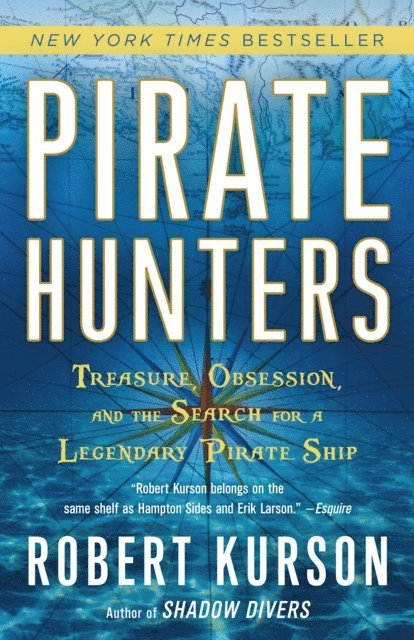 Robert Kurson - Pirate Hunters, E-bok