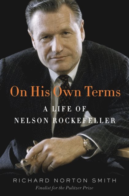 Richard Norton Smith - On His Own Terms, E-bok
