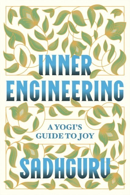 Sadhguru - Inner Engineering, E-bok