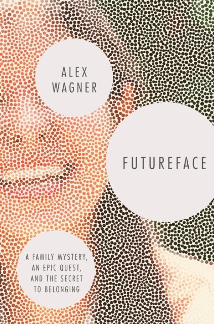 Alex Wagner - Futureface, E-bok