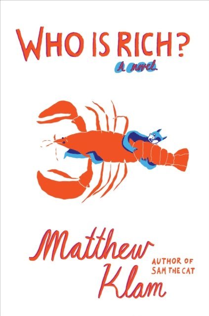 Matthew Klam - Who Is Rich?, E-bok