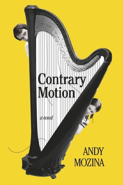 Andy Mozina - Contrary Motion, E-bok