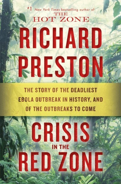 Richard Preston - Crisis in the Red Zone, E-bok
