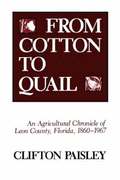 From Cotton to Quail