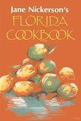 Jane Nickerson - Jane Nickerson's Florida Cookbook, Häftad