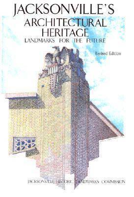 Wayne W Wood, Judy Davis, David Vedas - Jacksonville's Architectural Heritage, Inbunden. Tillgänglighet: Tillfälligt slut