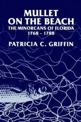 Patricia C. Griffin - Mullet on the Beach, Häftad. Tillgänglighet: Tillfälligt slut