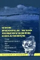 William F. Keegan - People Who Discovered Columbus, Inbunden. Tillgänglighet: Tillfälligt slut