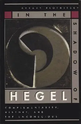 Arkady Plotnitsky - In the Shadow of Hegel, Häftad. Tillgänglighet: Tillfälligt slut