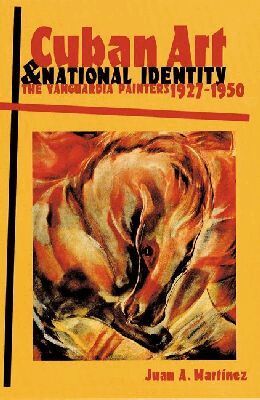 Juan A. Martinez - Cuban Art and National Identity, Inbunden. Tillgänglighet: Tillfälligt slut