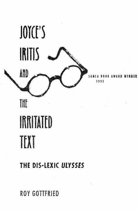 Roy K. Gottfried - Joyce's Iritis and the Irritated Text, Inbunden. Tillgänglighet: Tillfälligt slut