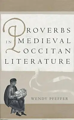 Wendy Pfeffer - Proverbs in Medieval Occitan Literature, Inbunden. Tillgänglighet: Tillfälligt slut