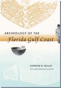 Gordon R. Wiley - Archeology of the Florida Gulf Coast, Häftad. Tillgänglighet: Lägg i varukorg