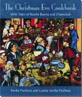 Ferdie Pacheco, Luisita Sevilla Pacheco - Christmas Eve Cookbook, Inbunden. Tillgänglighet: Tillfälligt slut