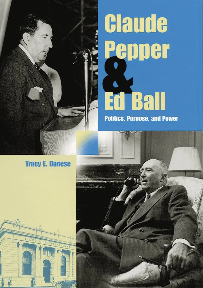 Tracy E. Danese - Claude Pepper and Ed Bell, Inbunden. Tillgänglighet: Tillfälligt slut