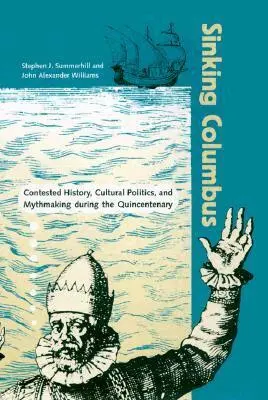 Stephen J. Summerhill, John Alexander Williams - Sinking Columbus, Inbunden. Tillgänglighet: Tillfälligt slut