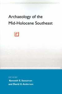 Archaeology of the Mid-Holocene Southeast