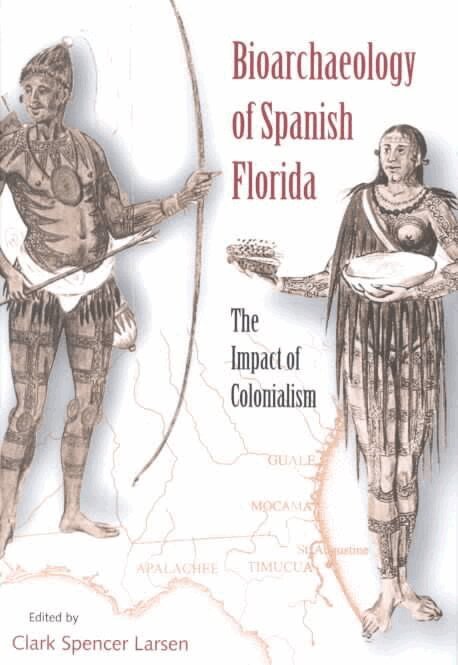 Clark Spencer Larsen - Bioarchaeology of Spanish Florida, Inbunden. Tillgänglighet: Tillfälligt slut
