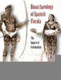 Bioarchaeology of Spanish Florida