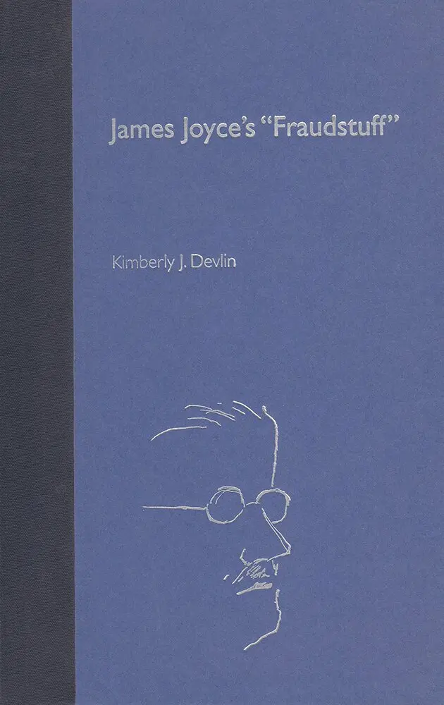 Kimberly J. Devlin - James Joyce's Fraudstuff, Inbunden. Tillgänglighet: Tillfälligt slut