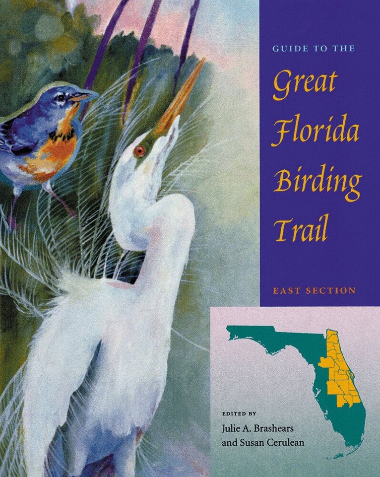Susan Cerulean, Julie A. Brashears - Guide to the Great Florida Birding Trail, Häftad. Tillgänglighet: Tillfälligt slut