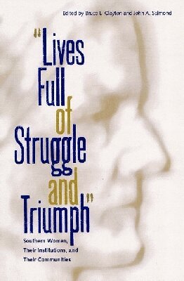 University Press of Florida - Lives Full of Struggle and Triumph, Inbunden. Tillgänglighet: Tillfälligt slut