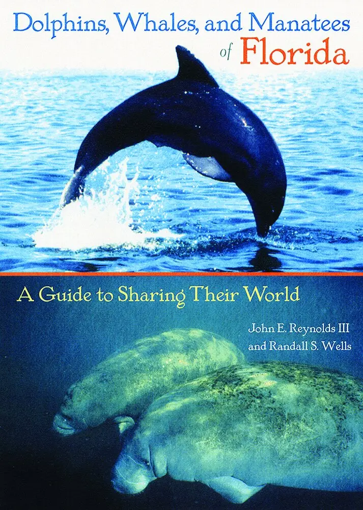 Dolphins, Whales, and Manatees of Florida