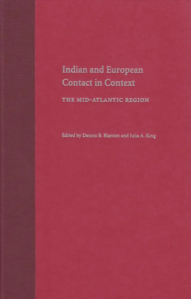 University Press of Florida, Dennis B. Blanton, Julia A. King, Dennis B Blanton, Julia A King - Indian and European Contact in Context, Inbunden. Tillgänglighet: Lägg i varukorg