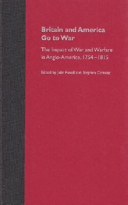 University Press of Florida, Julie Flavell, Stephen Conway - Britain and America Go to War, Inbunden. Tillgänglighet: Tillfälligt slut