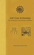 Gulf Coast Archaeology