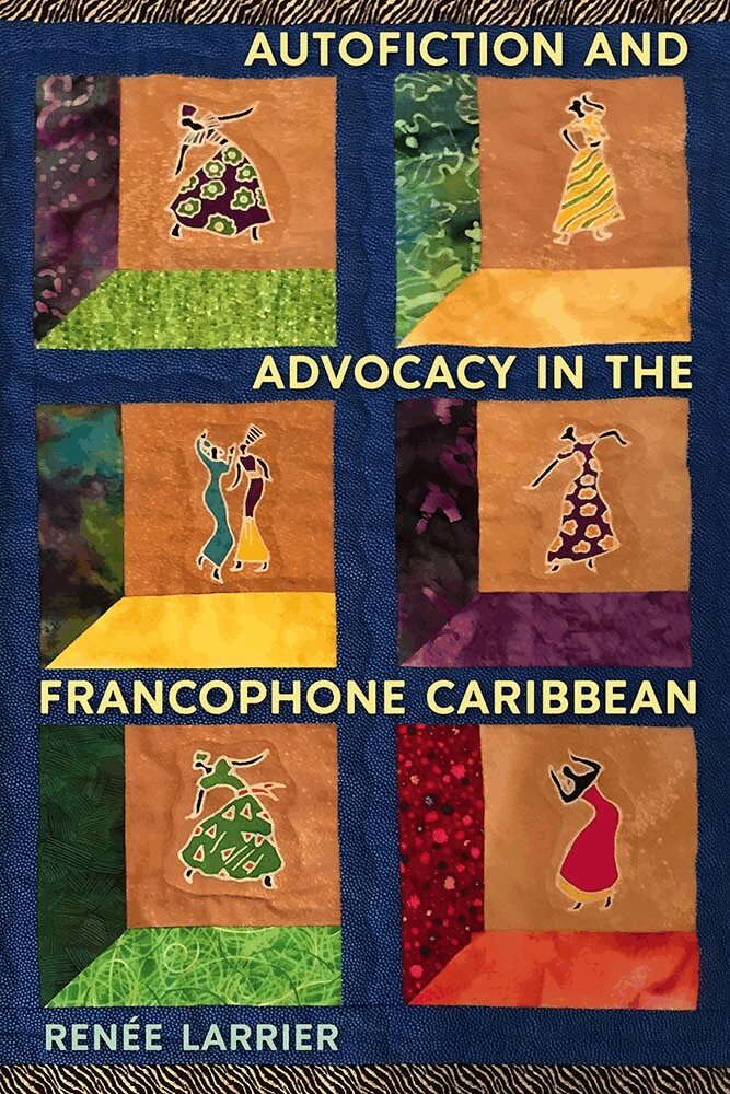 Renee Larrier - Autofiction and Advocacy in the Francophone Caribbean, Inbunden. Tillgänglighet: Tillfälligt slut