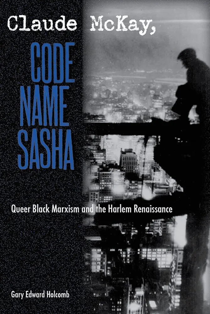 Gary Edward Holcomb - Claude McKay, Code Name Sasha, Inbunden. Tillgänglighet: Tillfälligt slut