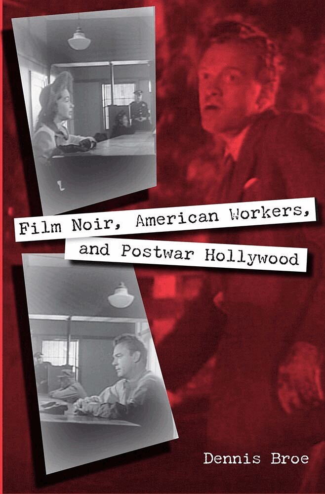 Dennis Broe - Film Noir, American Workers, and Postwar Hollywood, Inbunden. Tillgänglighet: Tillfälligt slut