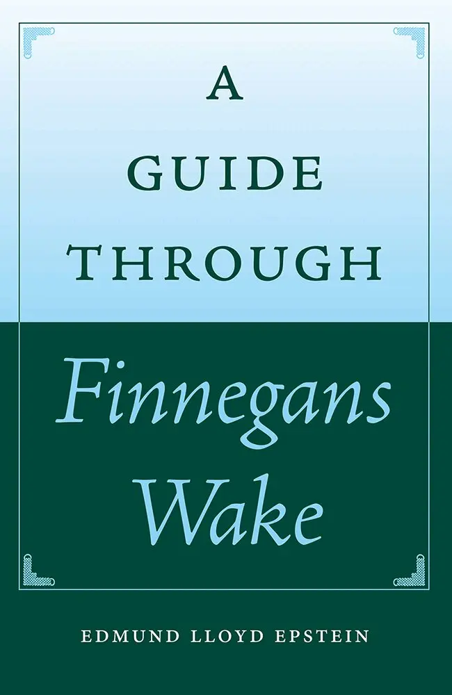 Edmund Lloyd Epstein - Guide Through Finnegans Wake, Häftad. Tillgänglighet: Lägg i varukorg