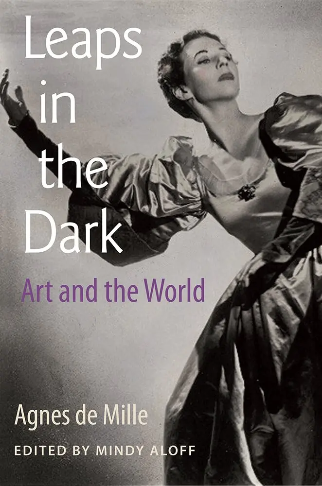 Agnes de Mille, Mindy Aloff - Leaps in the Dark, Inbunden. Tillgänglighet: Tillfälligt slut
