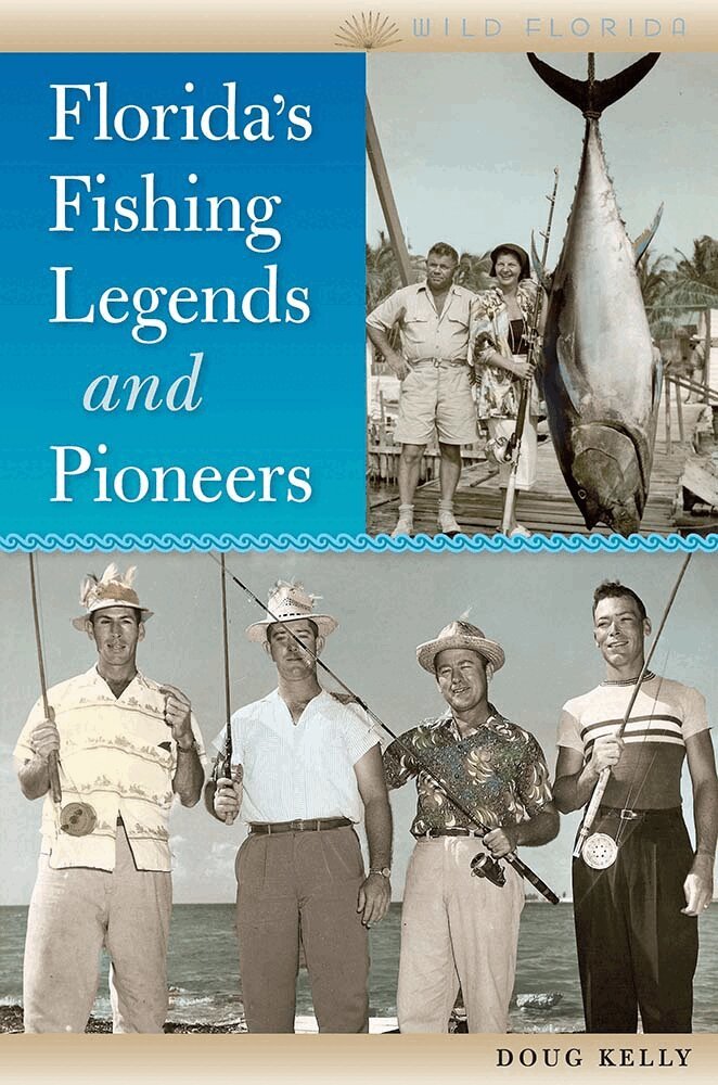 Doug Kelly - Florida's Fishing Legends and Pioneers, Inbunden. Tillgänglighet: Tillfälligt slut