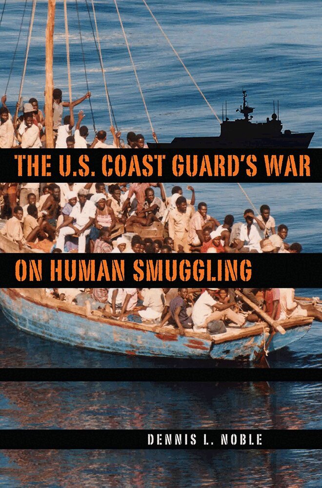 Dennis L. Noble - U. S. Coast Guard's War on Human Smuggling, Inbunden. Tillgänglighet: Tillfälligt slut