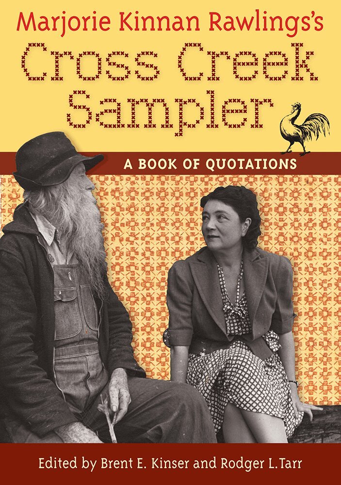 Brent E. Kinser, Rodger L. Tarr - Marjorie Kinnan Rawlings's Cross Creek Sampler, Inbunden. Tillgänglighet: Tillfälligt slut