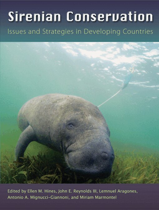 Ellen Hines, John E. Reynolds, The Australian Heritage Council, Ross McKenzie, Rosalind Blanche - Sirenian Conservation, Inbunden