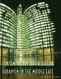 Contemporary Architecture and Urbanism in the Middle East