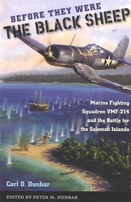 Carl O. Dunbar Jr., Peter M. Dunbar - Before They Were the Black Sheep, E-bok