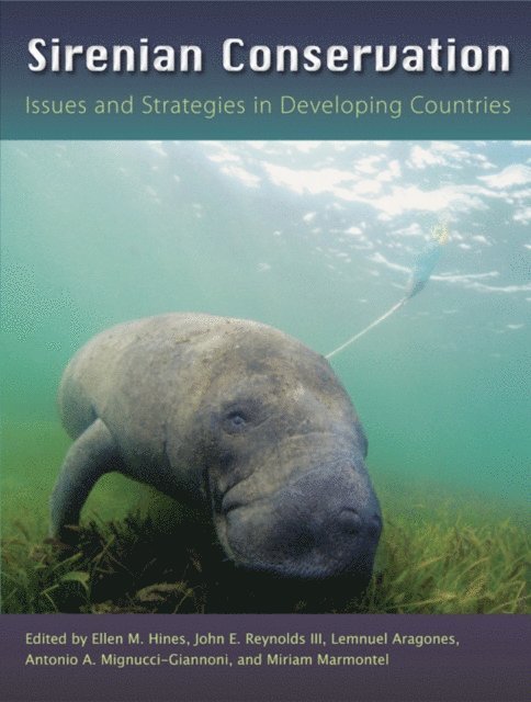 John E. Reynolds III, Ellen Hines - Sirenian Conservation, E-bok