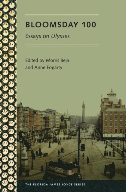 Anne Fogarty, Morris Beja - Bloomsday 100, E-bok