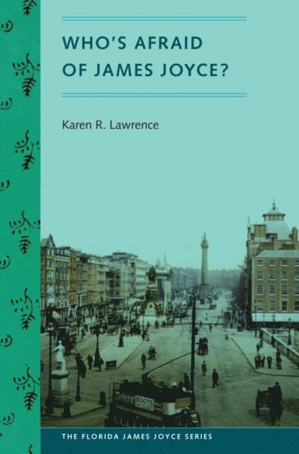 Karen R. Lawrence - Who's Afraid of James Joyce?, E-bok