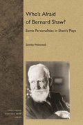 Who's Afraid of Bernard Shaw?