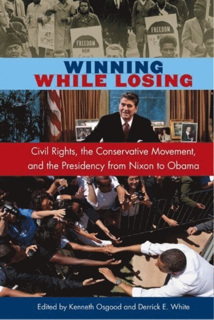 Derrick E. White, Kenneth Osgood - Winning While Losing, E-bok