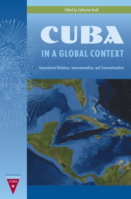 Catherine Krull - Cuba in a Global Context, E-bok