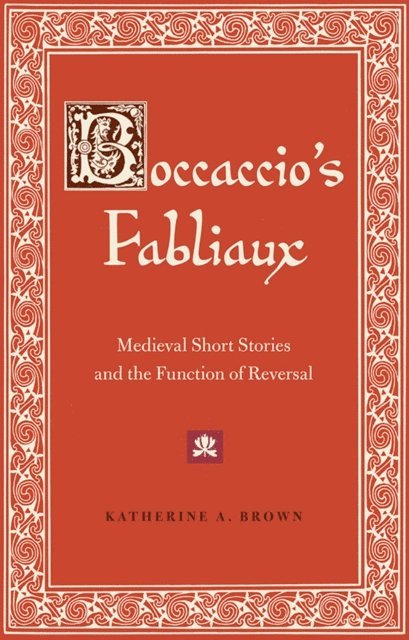 Katherine A. Brown - Boccaccio's Fabliaux, E-bok