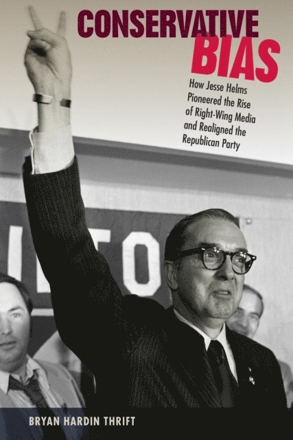 Bryan H. Thrift - Conservative Bias, E-bok. Tillgänglighet: Lägg i varukorg